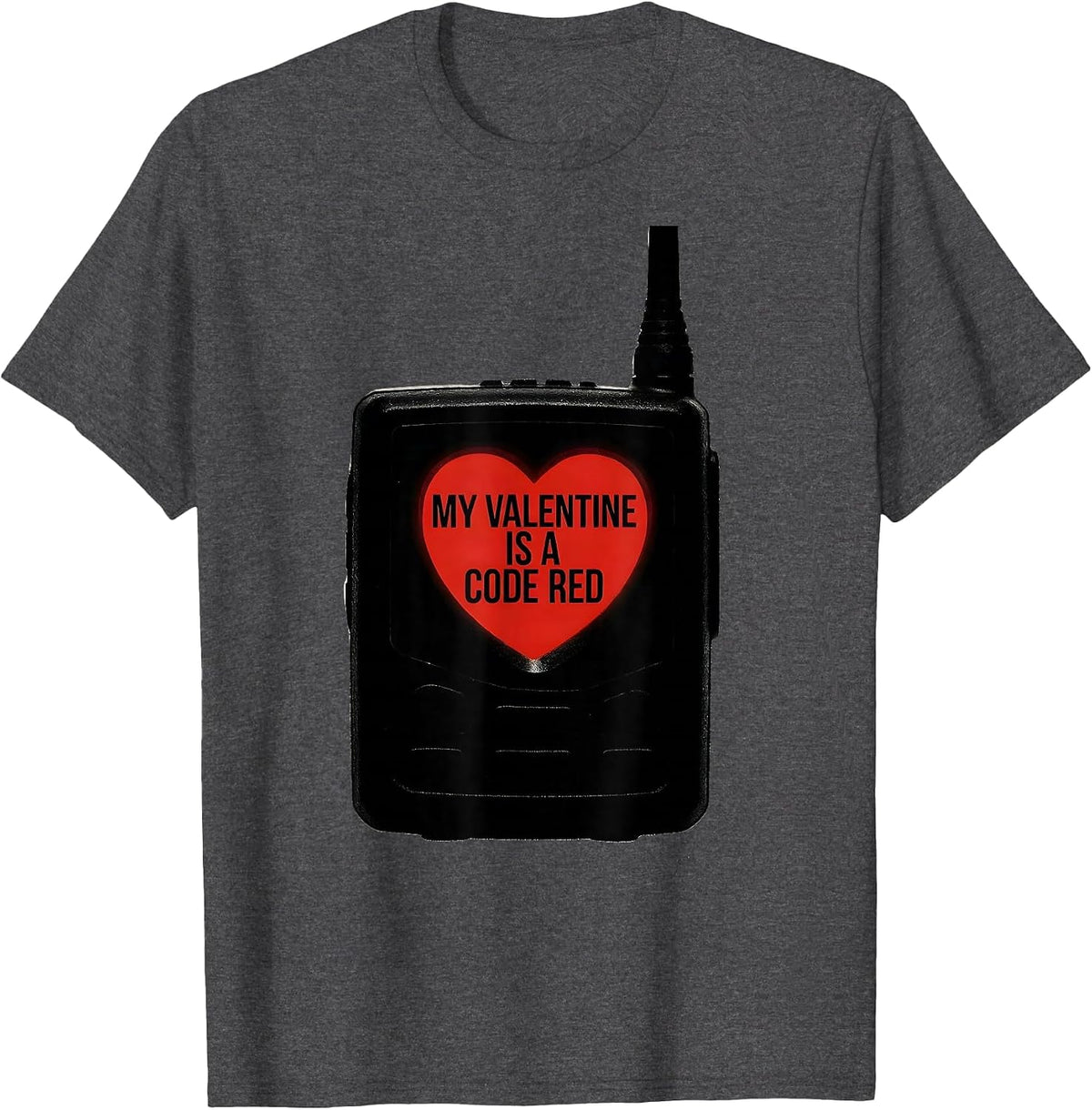 Men's My Valentine Is A Code Red Funny First Responder Spouse Gift T-Shirt - Dark Heather Grey
