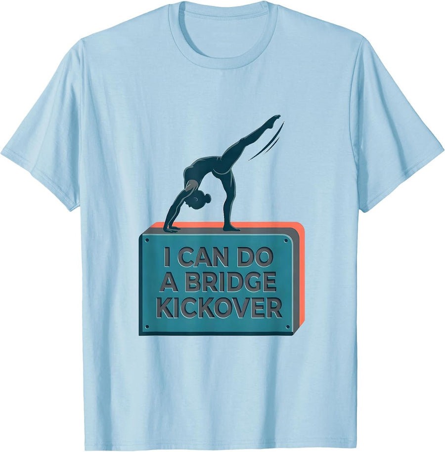 Men's I Can Do A Bridge Kickover Funny Gymnast Gift Gymnastics Mom T-Shirt - Baby Blue