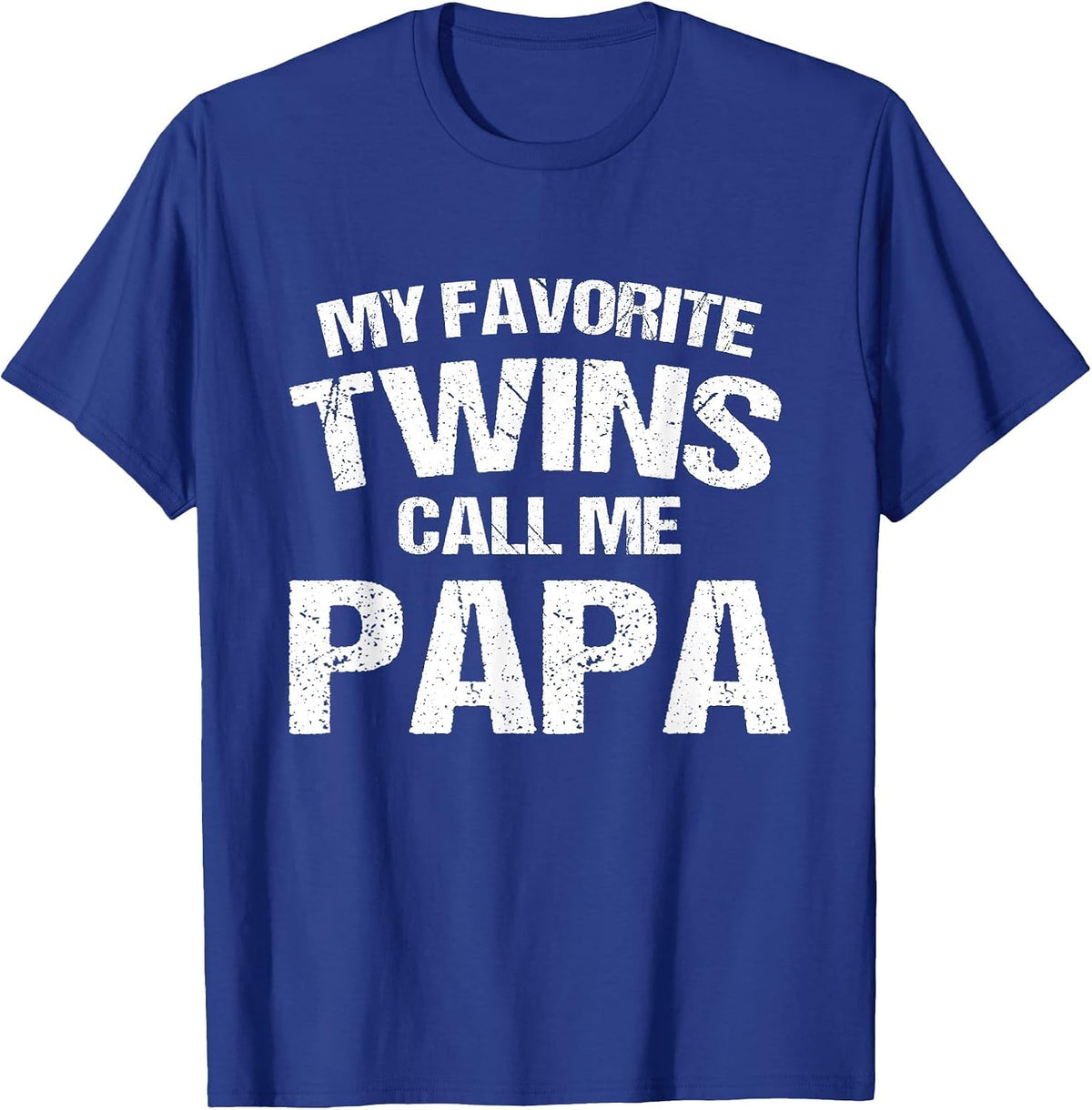 My Favourite Twins Call Me Dad T-Shirt - Royal Blue
