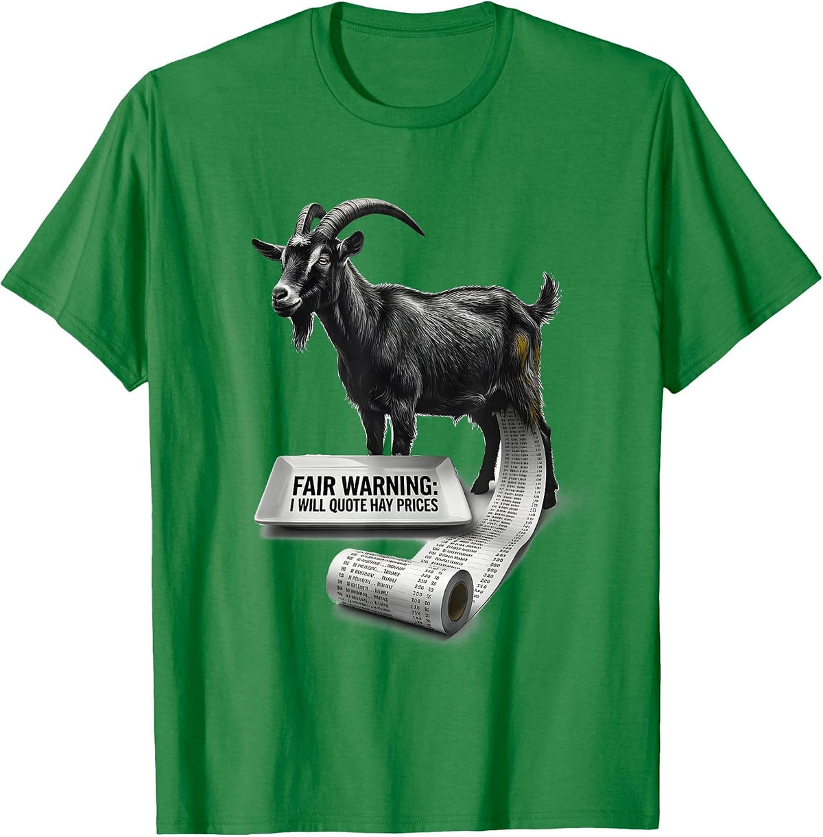 Men's Fair Warning: I Will Quote Hay Prices Funny Goat Farmer T-Shirt - Kelly Green