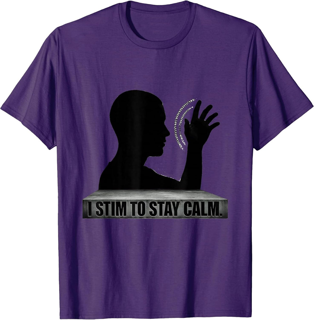 I Stim To Stay Calm Funny Autistic ADHD Neurodiversity Meme T-Shirt - Purple