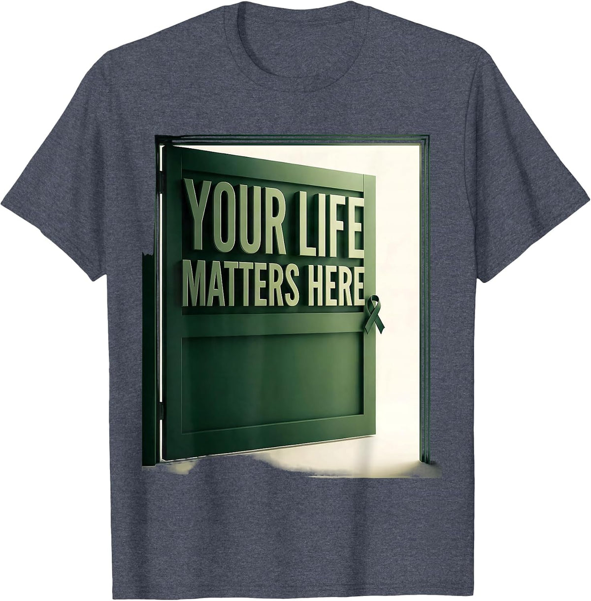 Your Life Matters Here Mental Health Awareness Support T-Shirt - Heather Blue