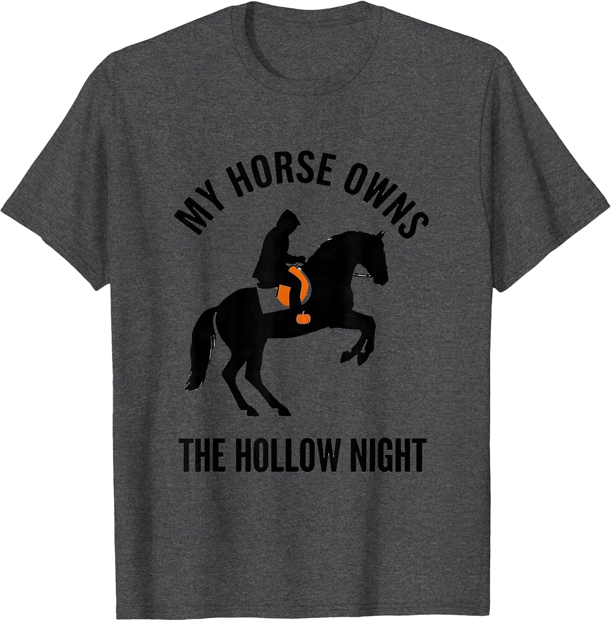 Men's My Horse Owns The Hollow Night Gothic Halloween Horse Lover T-Shirt - Dark Heather Grey