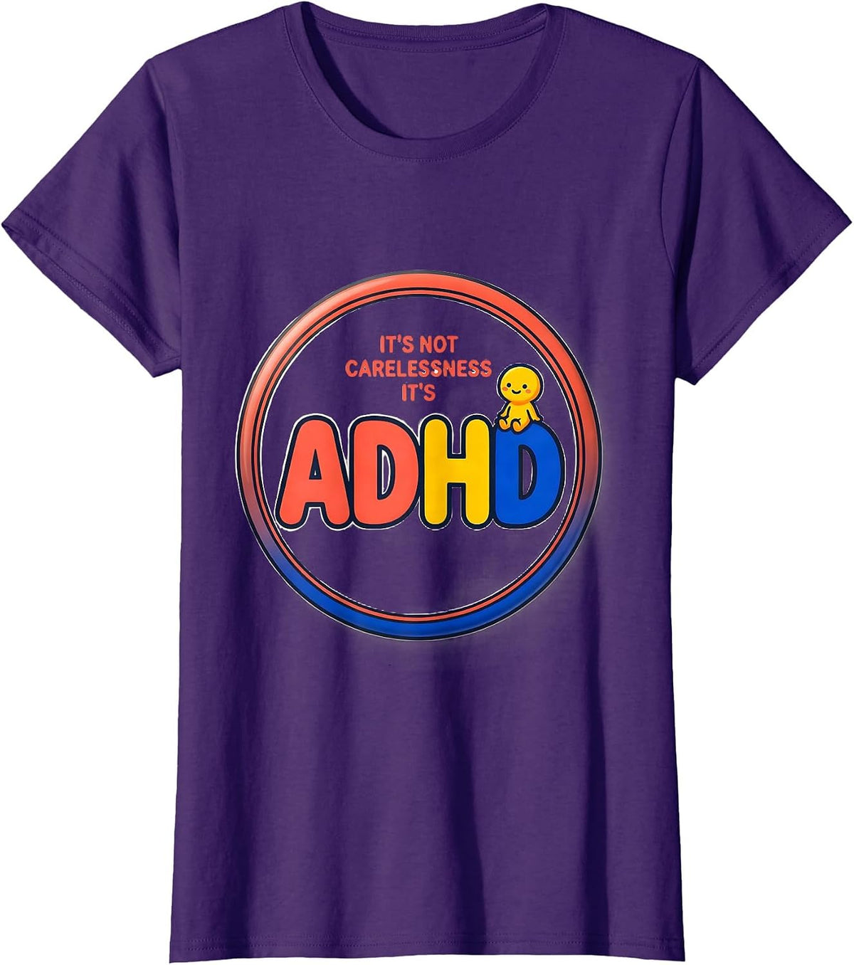 Women's It's Not Carelessness It's ADHD Funny Neurodiversity T-Shirt - Purple