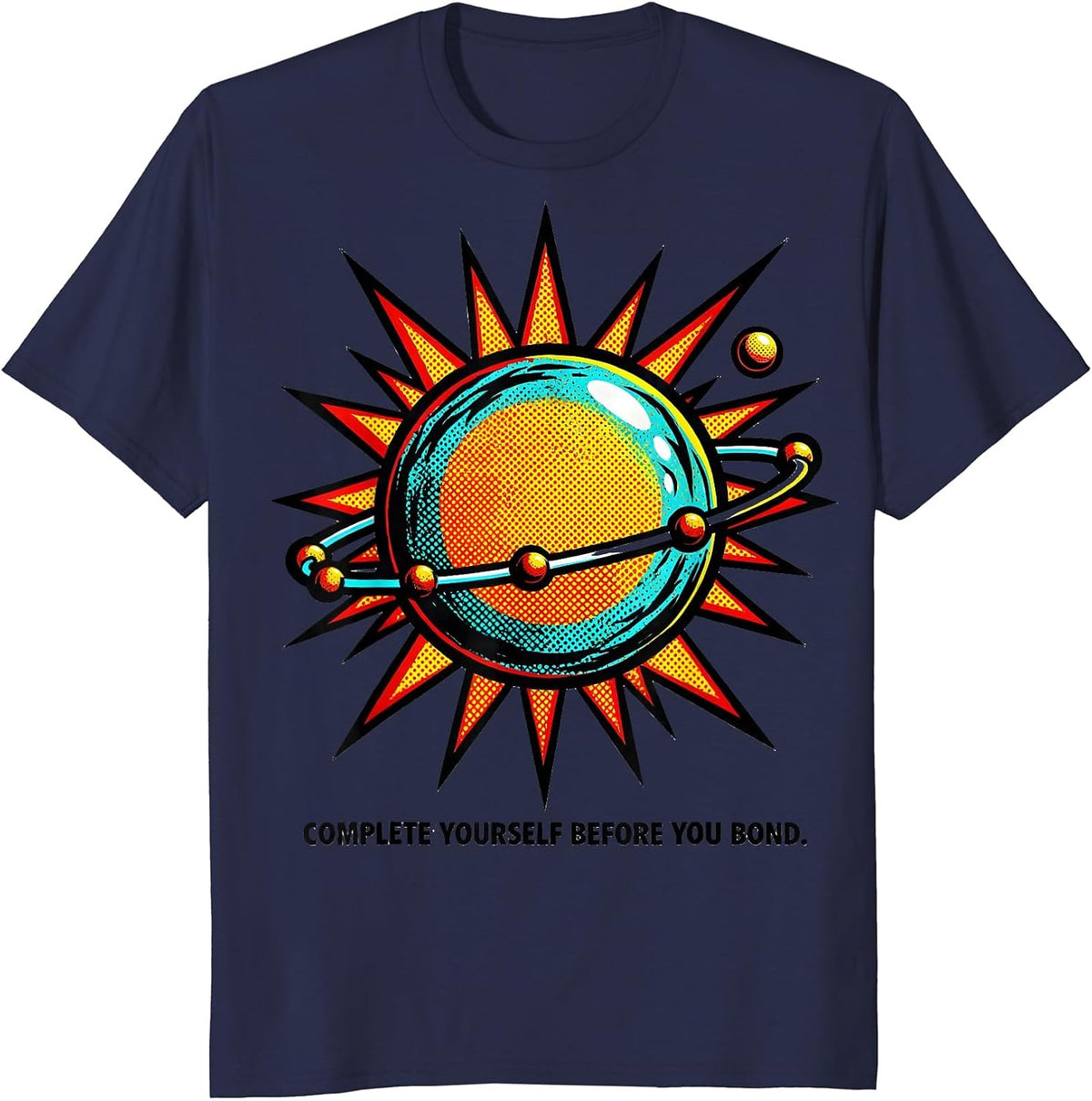 Complete Yourself Before You Bond Funny Chemistry Science T-Shirt - Navy Blue