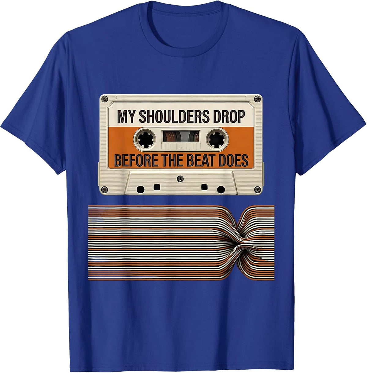 My Shoulders Drop Before The Beat Does 90s R&B Nostalgia T-Shirt - Royal Blue