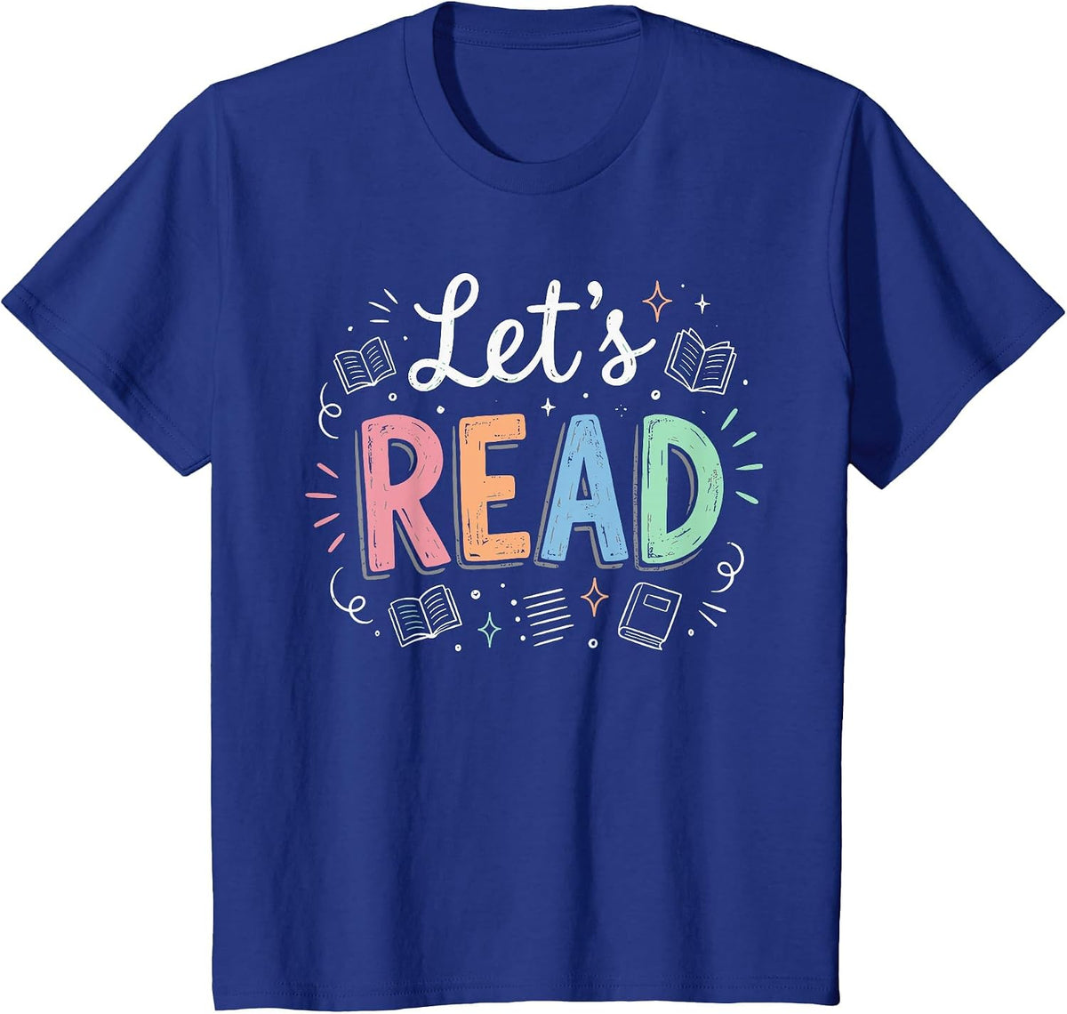 English Teacher Shirts, Cool Reading Teacher Lets Read Book T-Shirt - Royal Blue