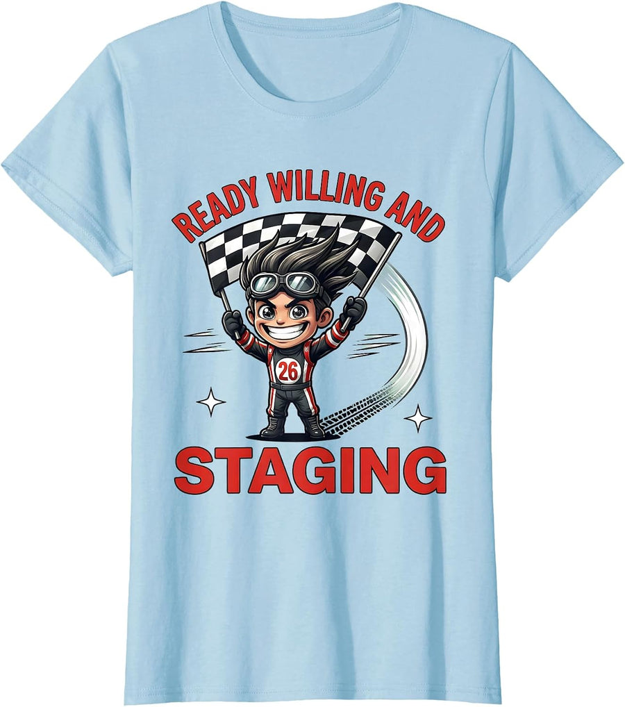 Women's READY WILLING AND STAGING Funny Drag Racer Cartoon T-Shirt - Baby Blue