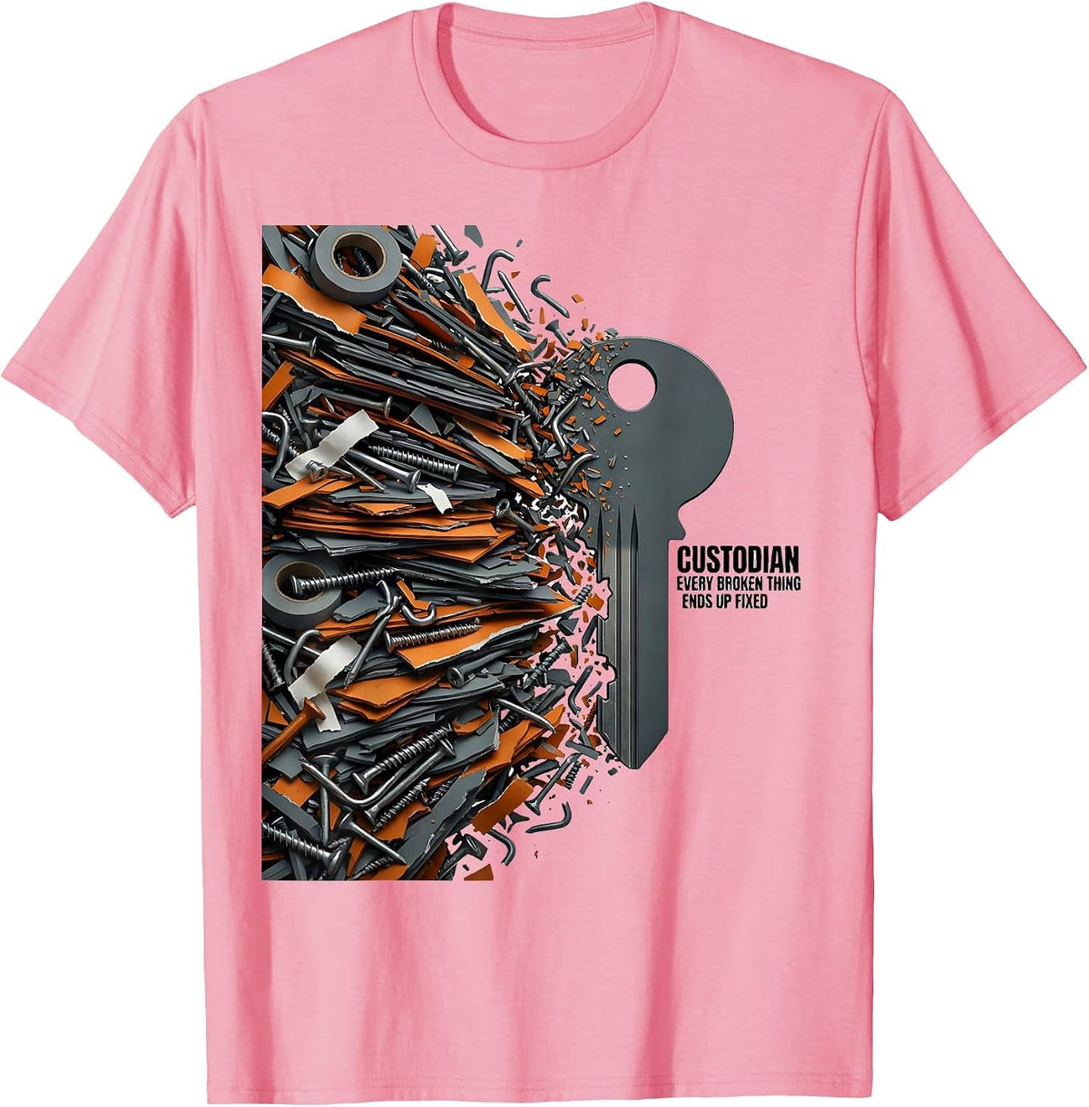 Men's CUSTODIAN EVERY BROKEN THING ENDS UP FIXED Funny Job Title T-Shirt - Pink