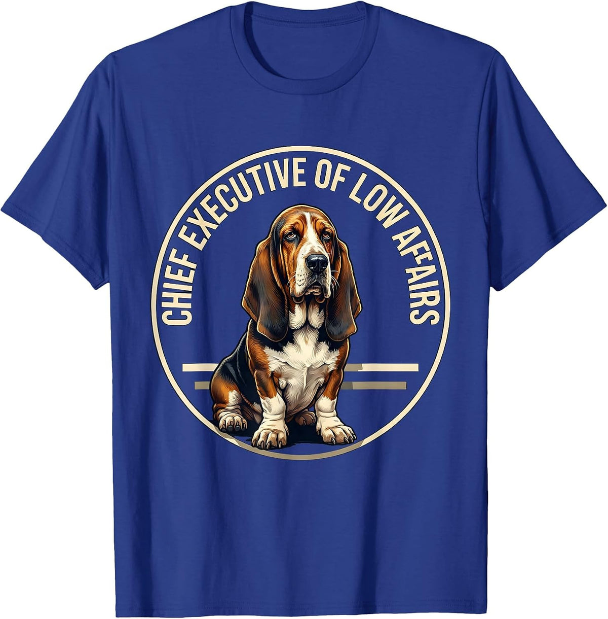 Chief Executive Of Low Affairs Funny Basset Hound Dog Lover T-Shirt - Royal Blue