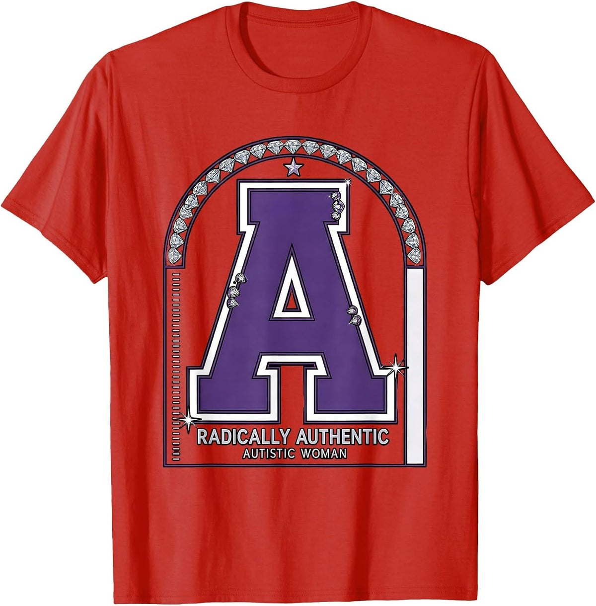 Men's Radically Authentic Autistic Woman Neurodiversity T-Shirt - Red