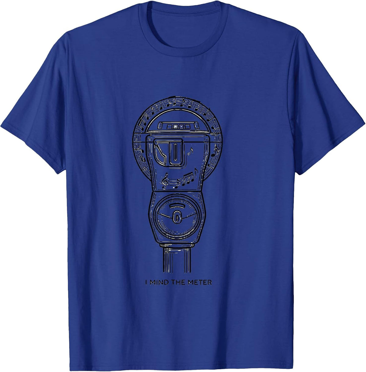 Men's I Mind The Meter Funny Music Lover Gift for Musicians T-Shirt - Royal Blue