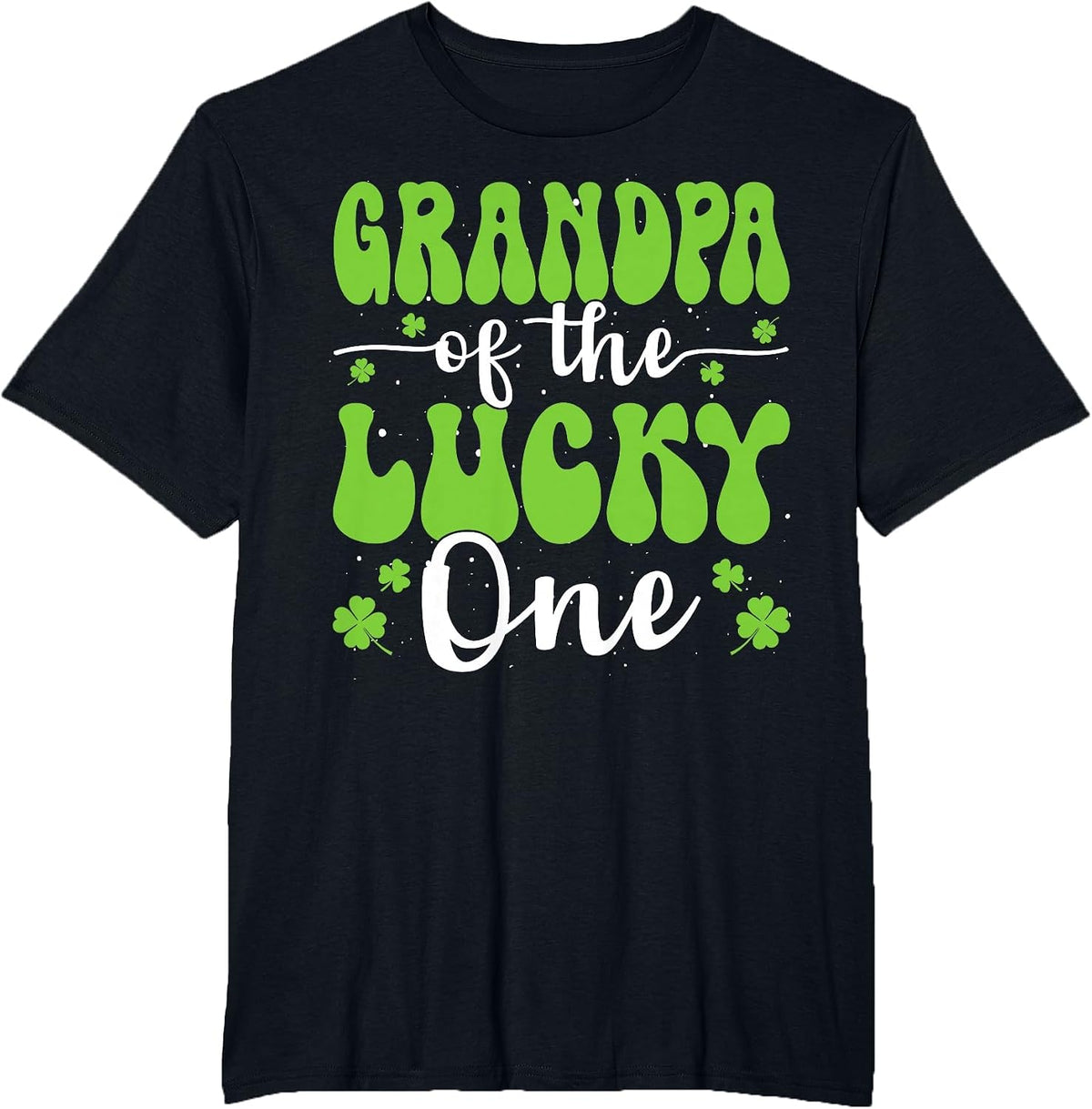 Grandpa of The Lucky One First Birthday St Patrick's Day T-Shirt - Black