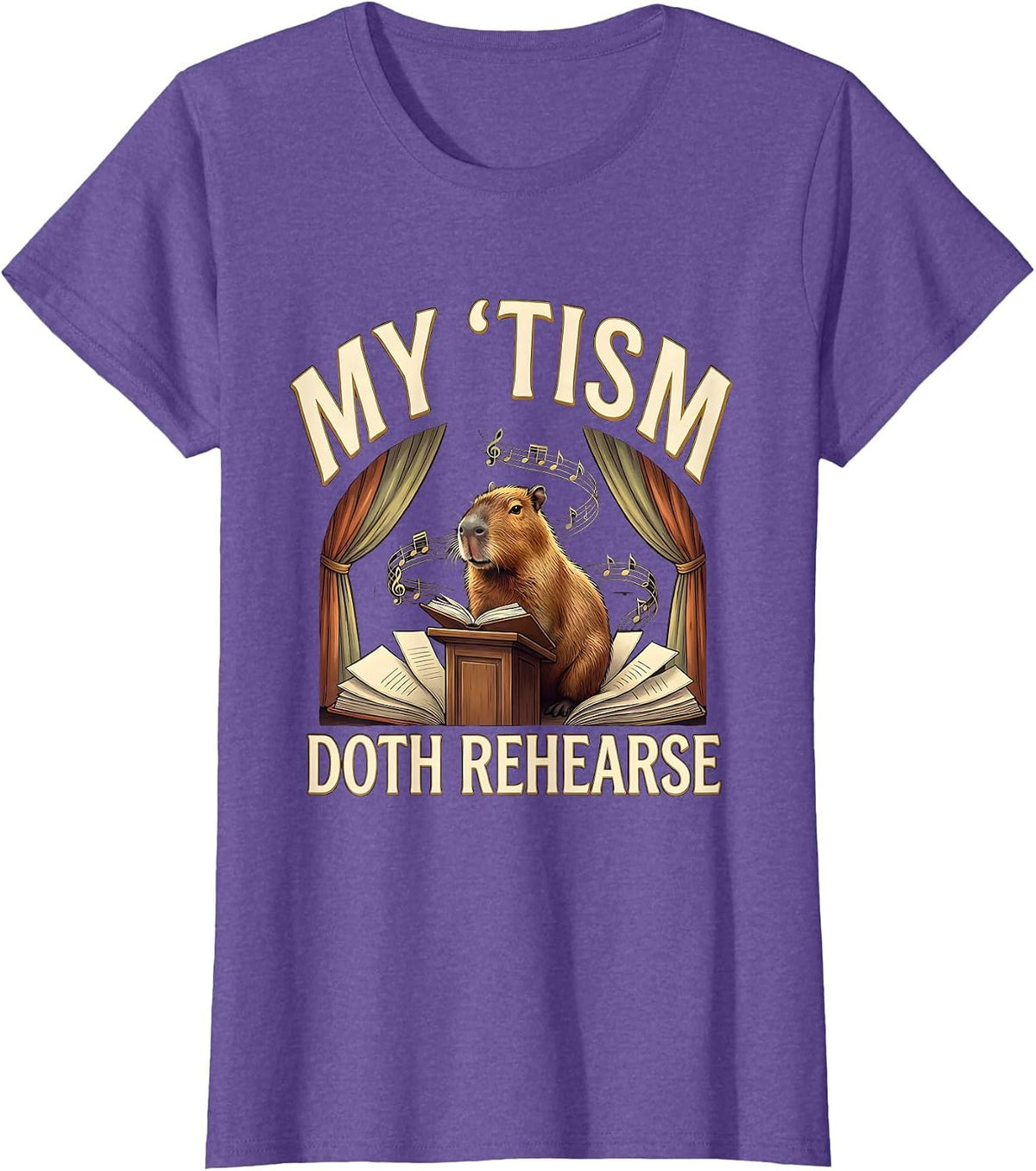 My 'Tism Doth Rehearse Funny Autism Meme Autistic Humor T-Shirt - Purple Heather