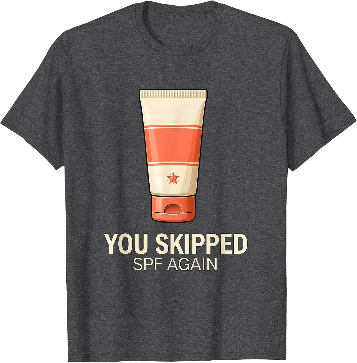 You Skipped SPF Again Funny Esthetician Skincare T-Shirt - Dark Heather Grey
