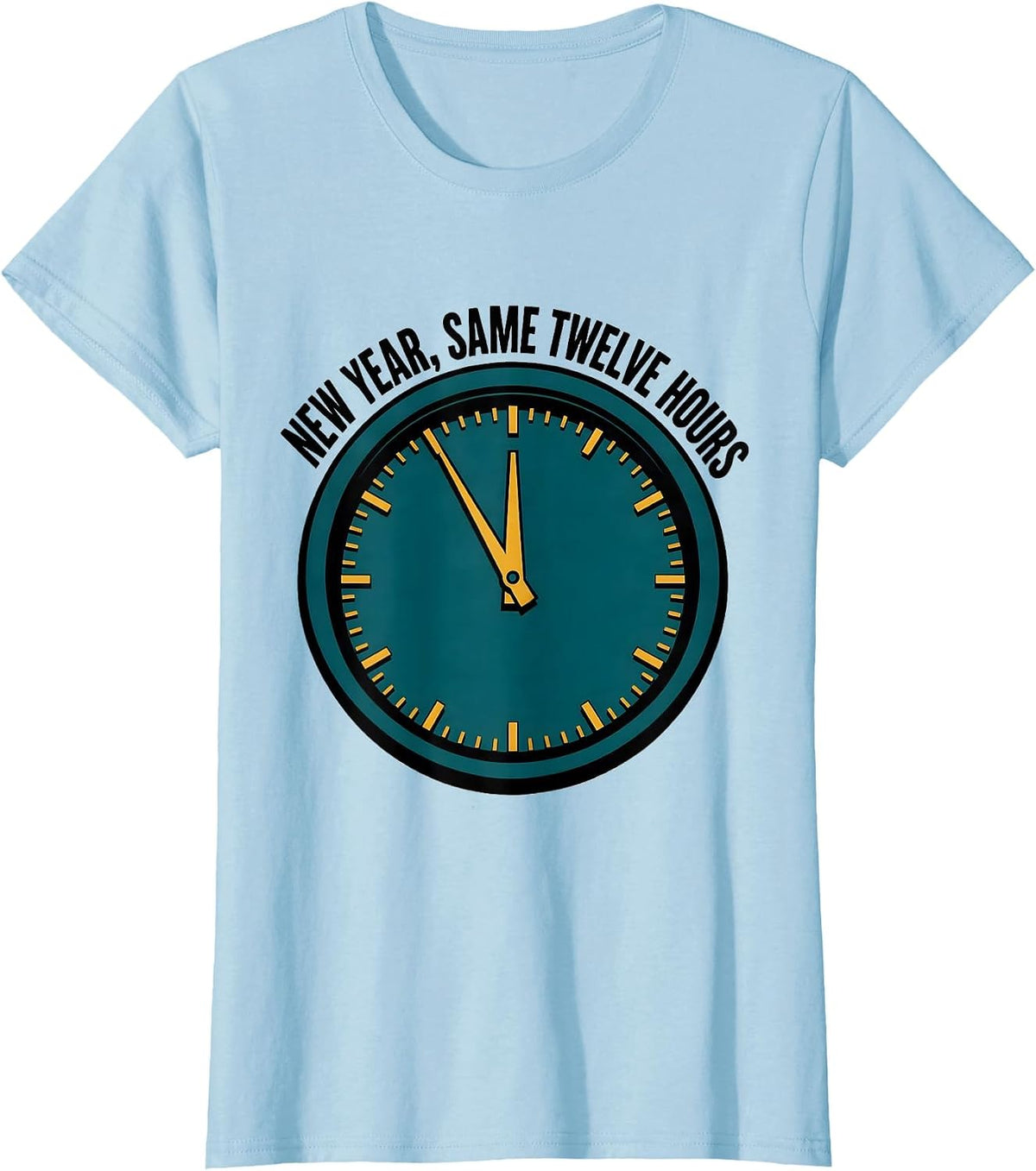 New Year Same Twelve Hours Funny Nurse Crew Party Holiday T-Shirt - Baby Blue