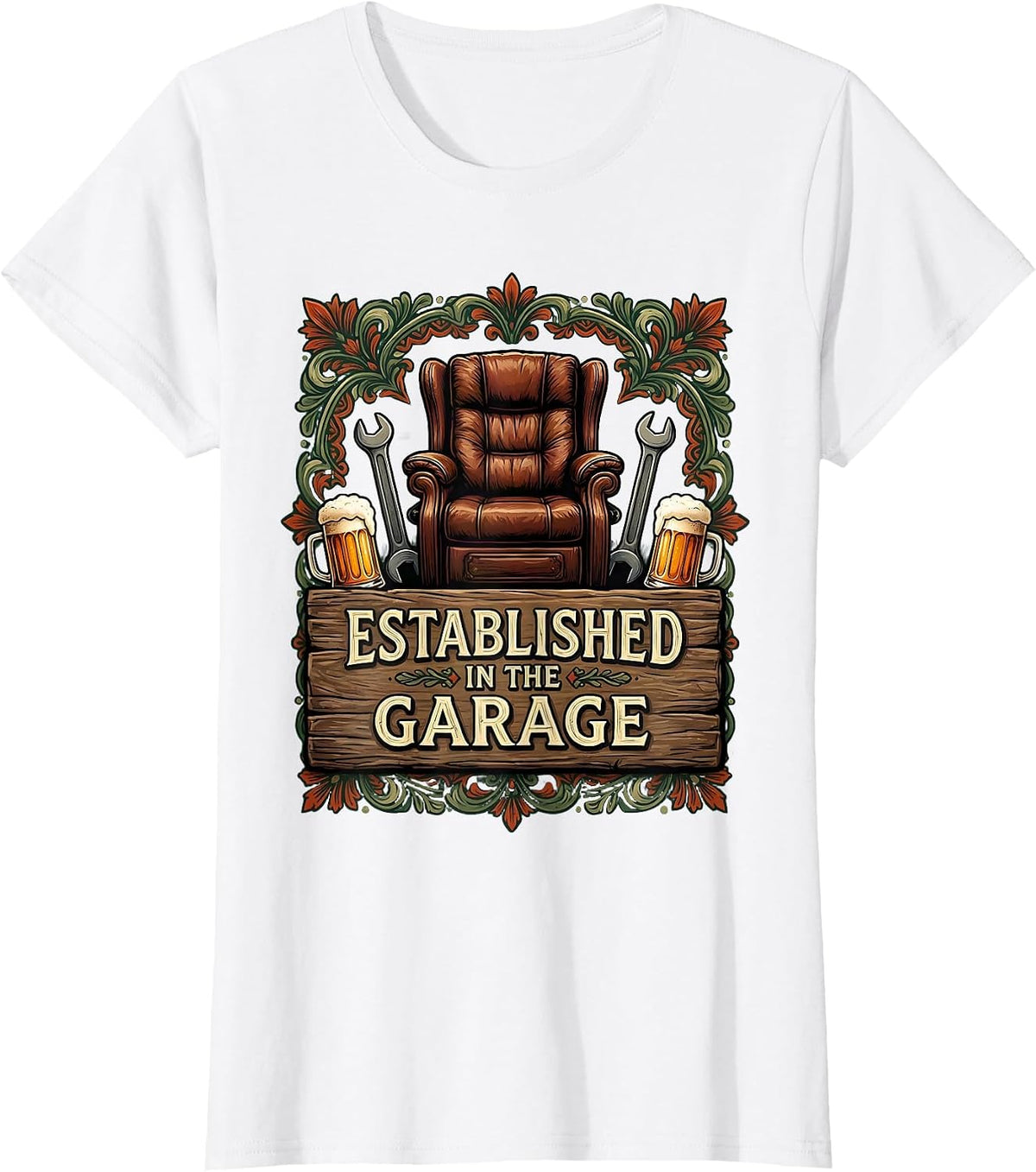 Women's Established In The Garage Funny Adult Humor Design T-Shirt - White