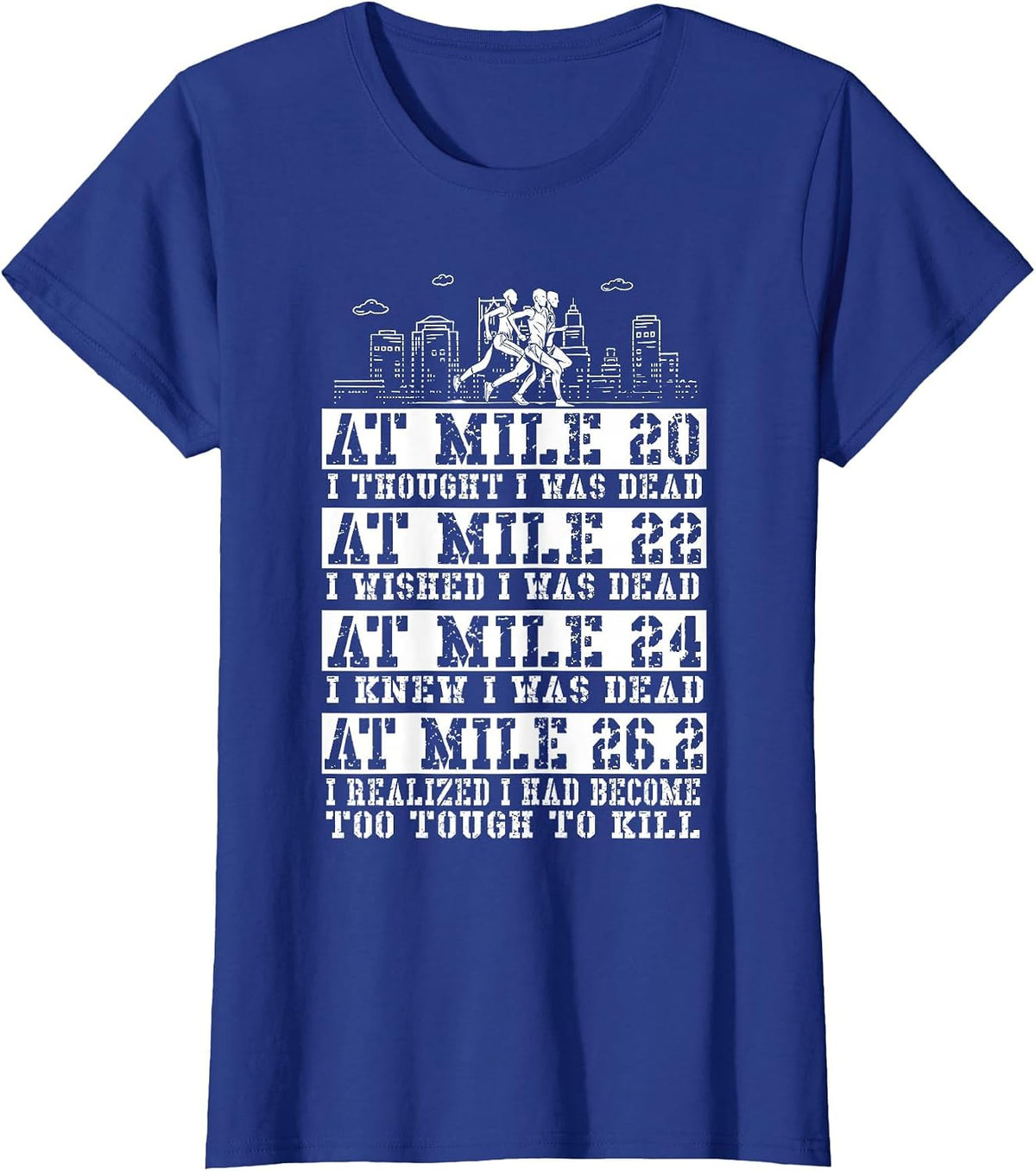 Marathoner 26.2 Miles Marathon Running Runner T-Shirt - Royal Blue