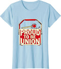 Women's Proud To Be Union Stencil Graphic Skilled Trade Worker Labor T-Shirt - Baby Blue
