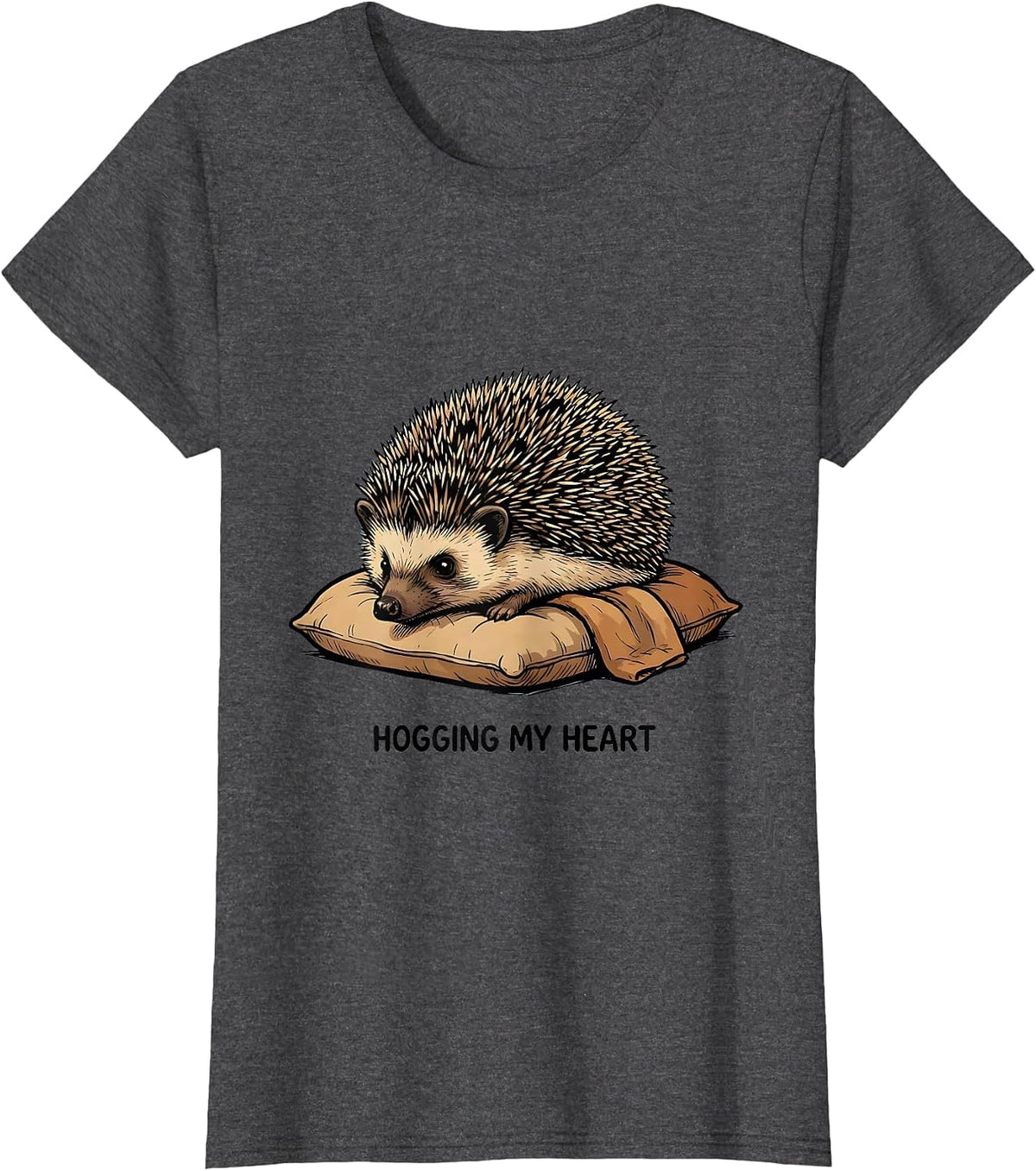 Women's Hogging My Heart Cute Hedgehog Lover Animal Humor T-Shirt - Dark Heather Grey