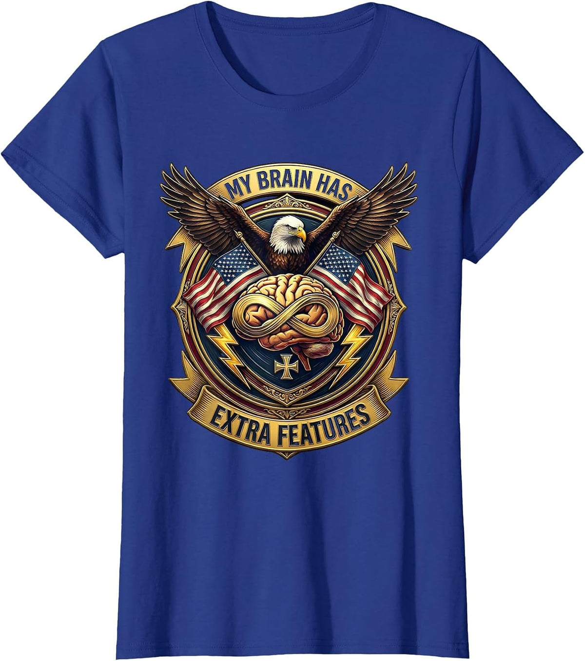Women's My Brain Has Extra Features Neurodiversity Design T-Shirt - Royal Blue