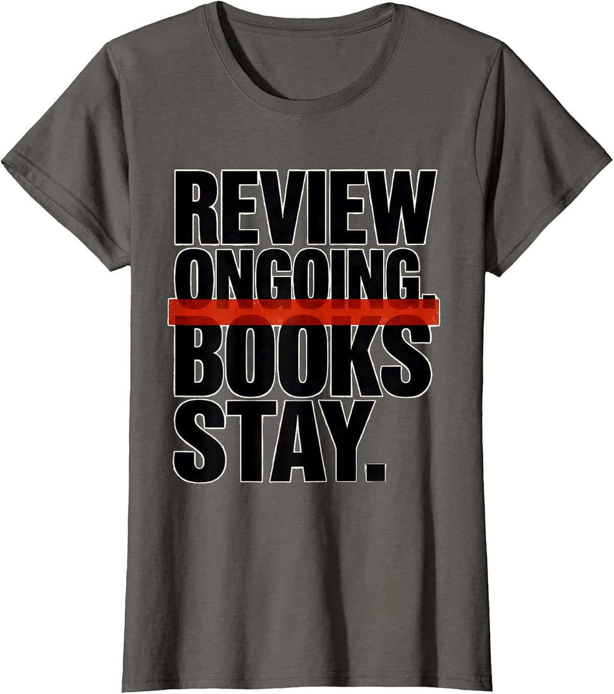 Women's Review Ongoing Books Stay Librarian Banned Books Week T-Shirt - Asphalt Grey