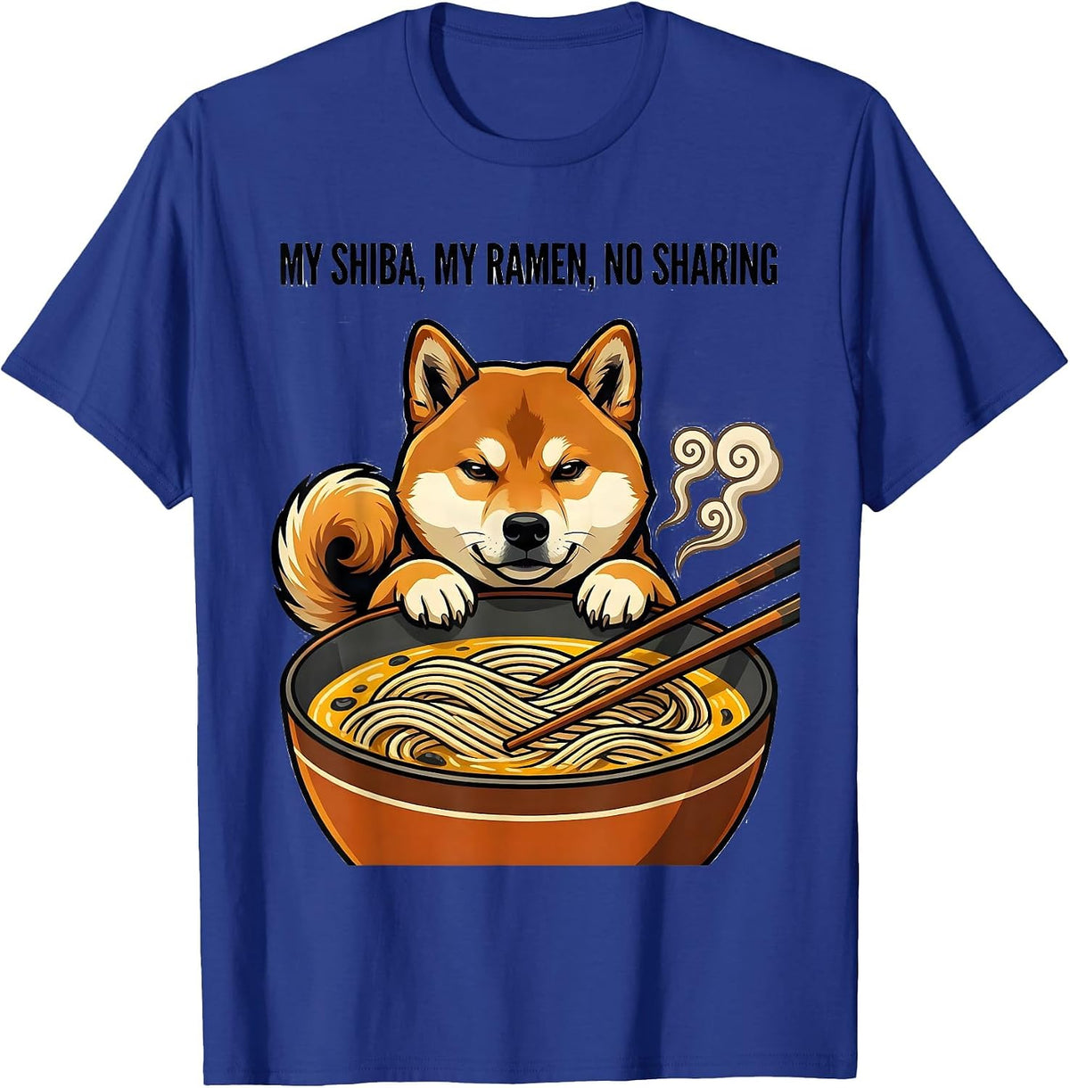 My Shiba My Ramen No Sharing Funny Kawaii Shiba Inu Anime T-Shirt - Royal Blue