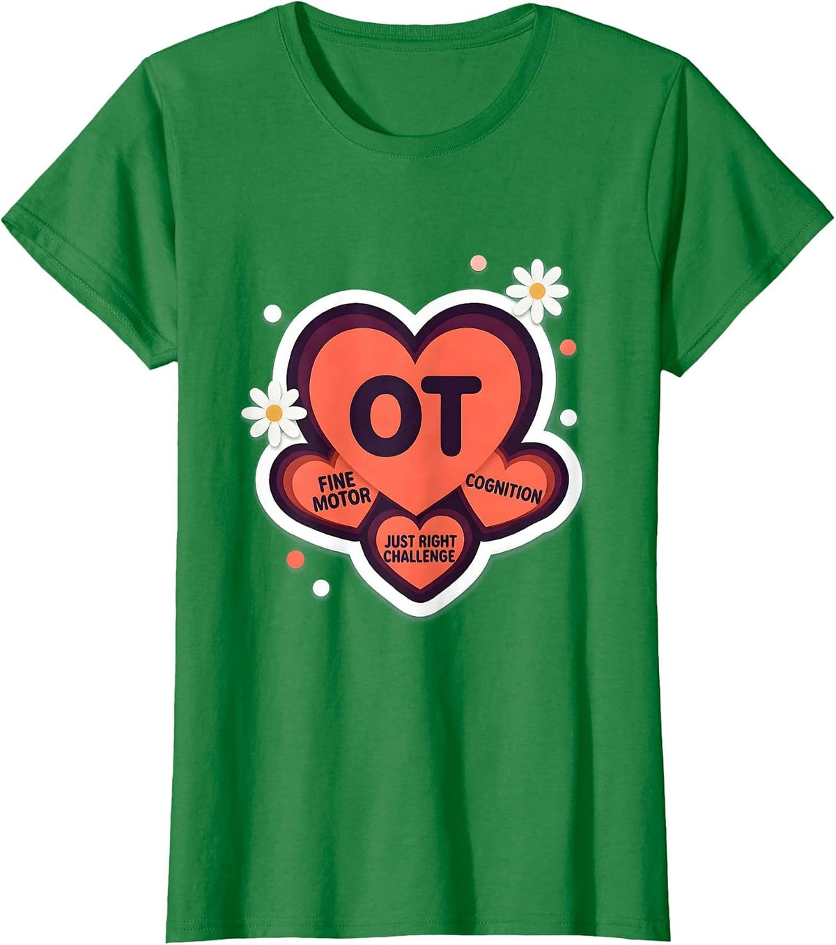 Women's OT Cognition Fine Motor Just Right Challenge Occupational T-Shirt - Kelly Green
