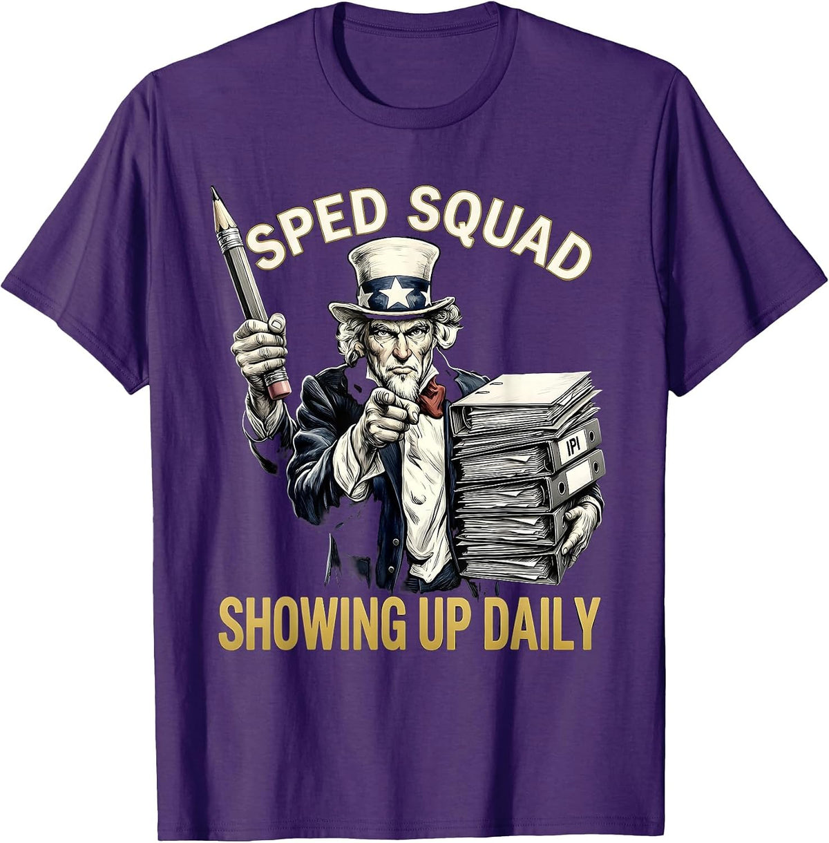 Sped Squad Showing Up Daily Teacher Design T-Shirt - Purple