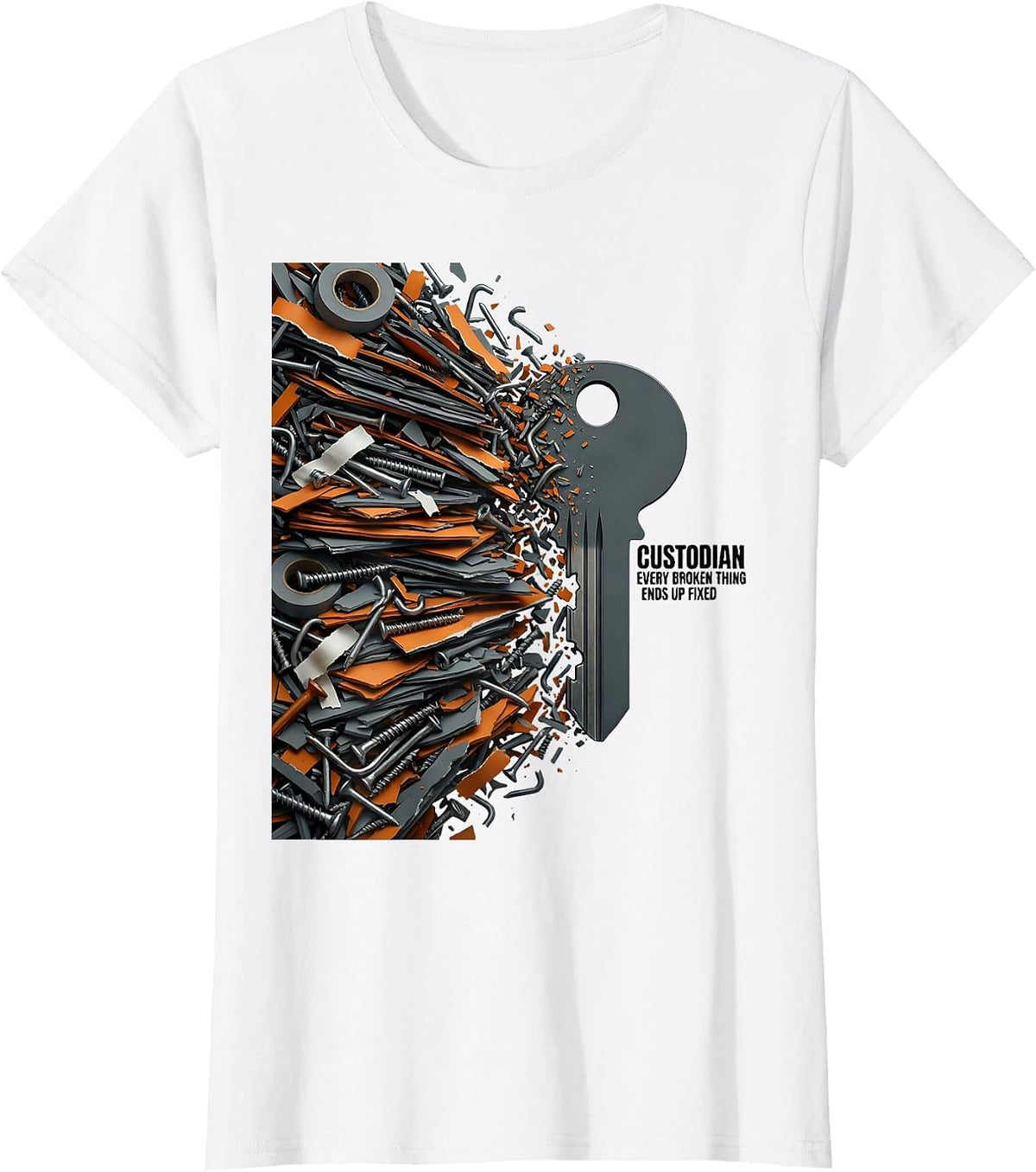 Women's CUSTODIAN EVERY BROKEN THING ENDS UP FIXED Funny Job Title T-Shirt - White