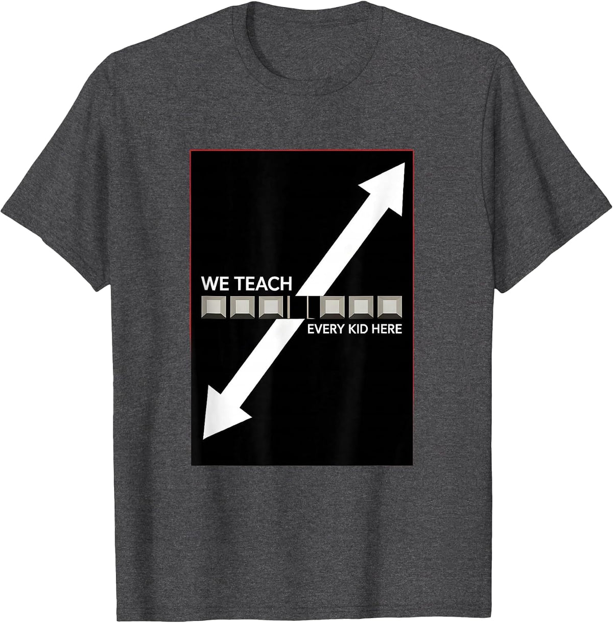 We Teach Every Kid Here Bauhaus Modernist Specialist Teacher T-Shirt - Dark Heather Grey