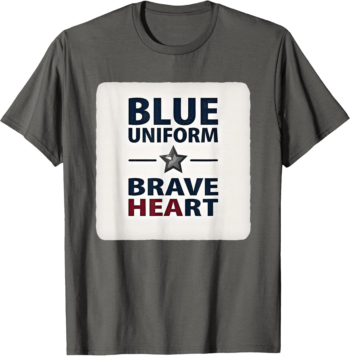 Blue Uniform Brave Heart Police Support Design T-Shirt - Asphalt Grey