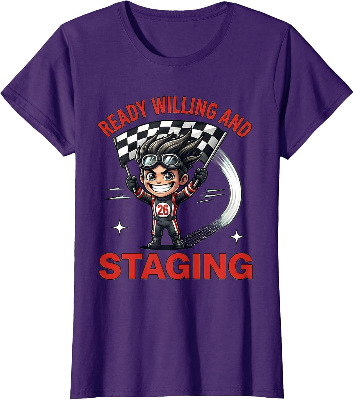 Women's READY WILLING AND STAGING Funny Drag Racer Cartoon T-Shirt - Purple