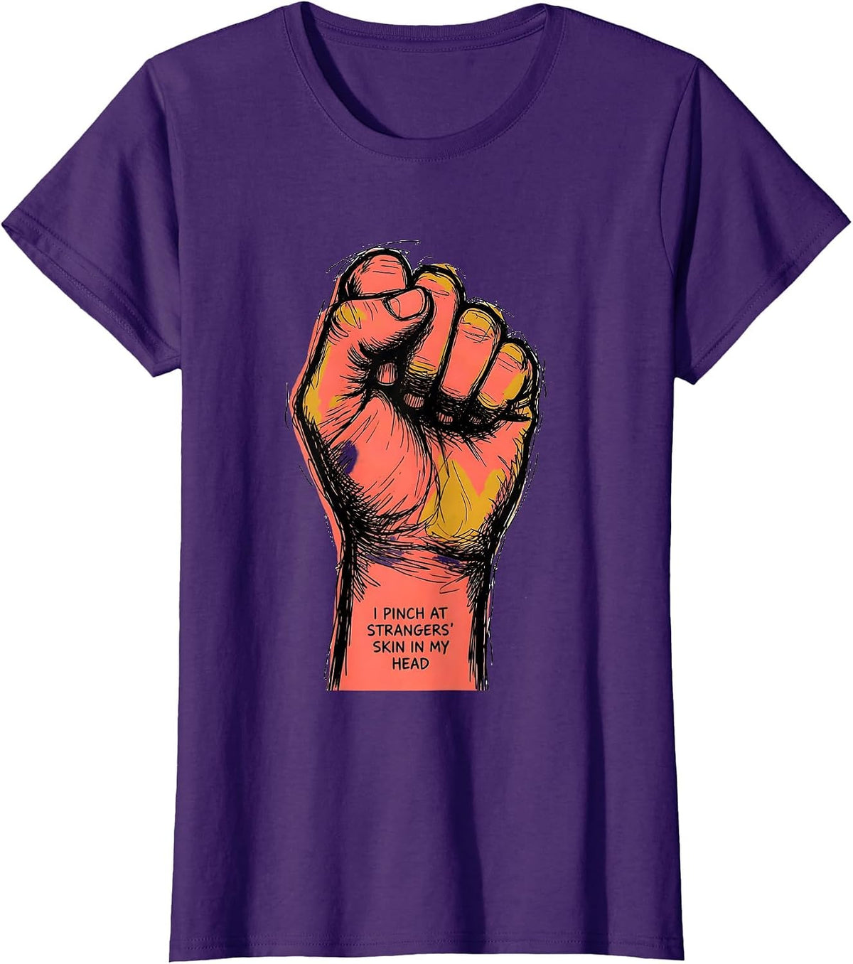 Women's I Pinch At Strangers' Skin In My Head Funny Esthetician Skin T-Shirt - Purple