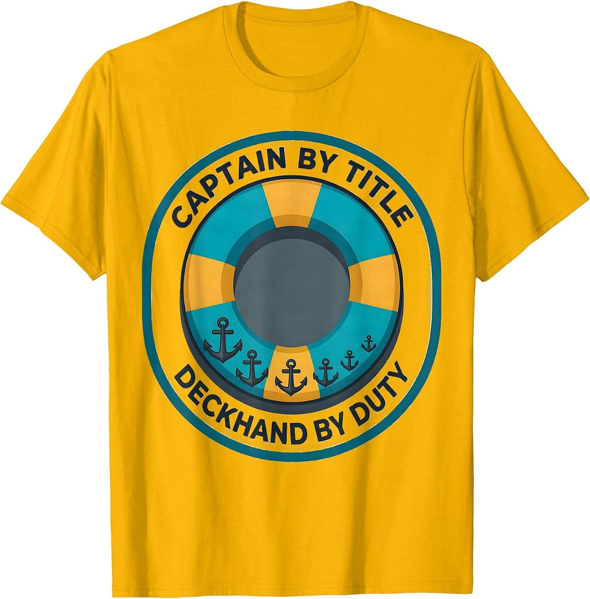 Men's Captain By Title Deckhand By Duty Funny Nautical Humor T-Shirt - Golden Yellow