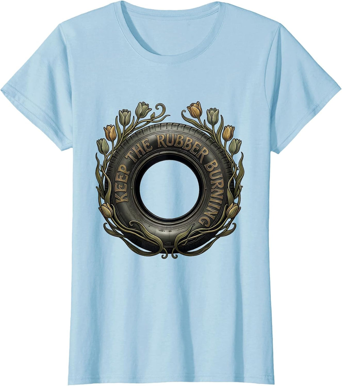 Women's Keep the Rubber Burning Racing Graphic Design T-Shirt - Baby Blue