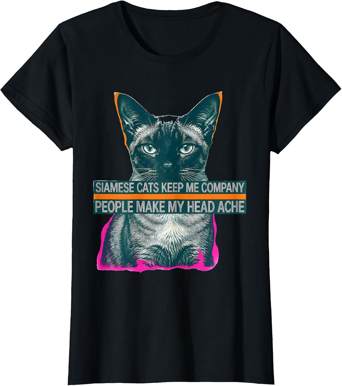 Women's Siamese Cats Keep Me Company People Make My Head Ache T-Shirt - Black