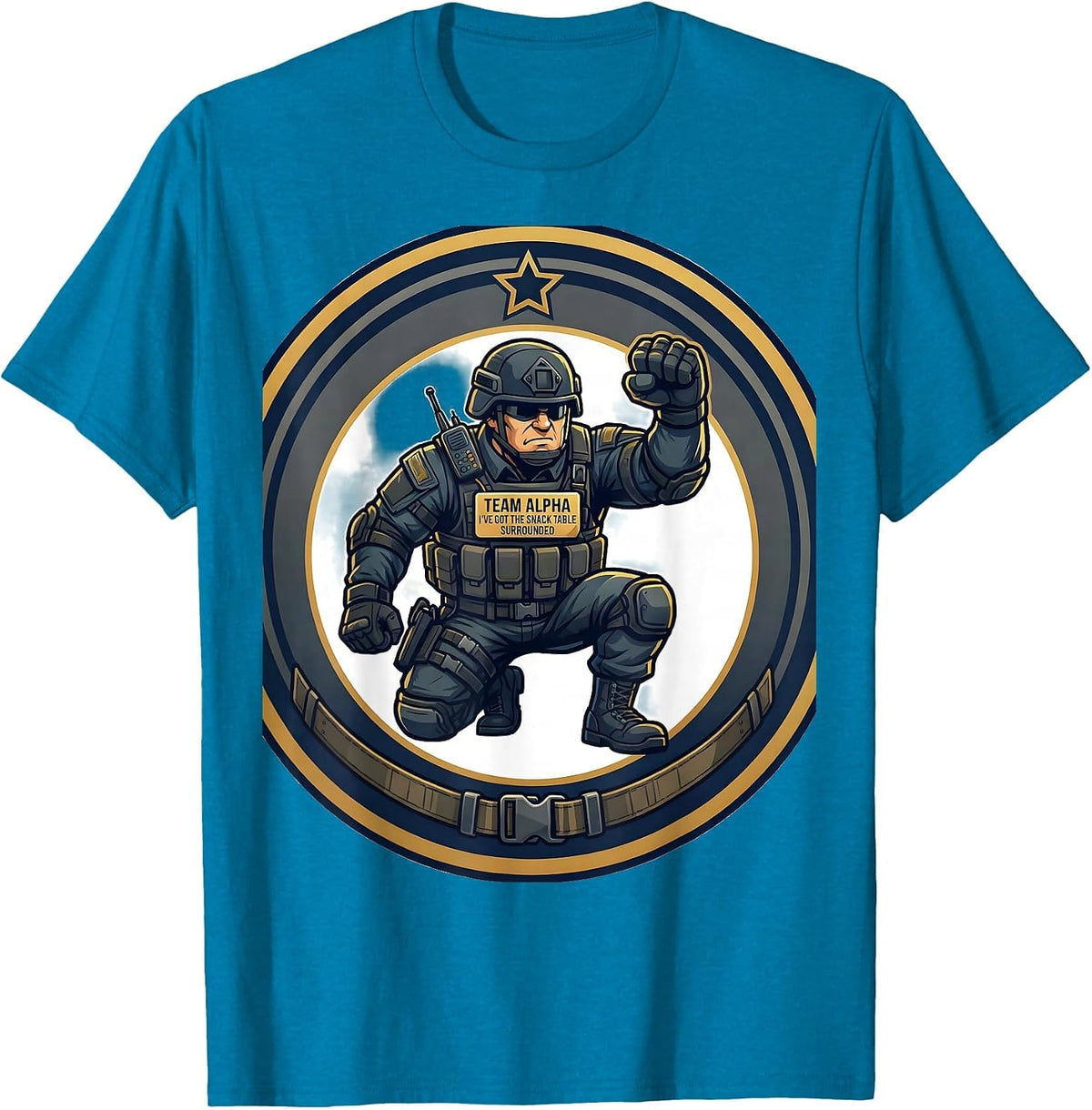 Team Alpha I've Got The Snack Table Surrounded SWAT T-Shirt - Sapphire Blue