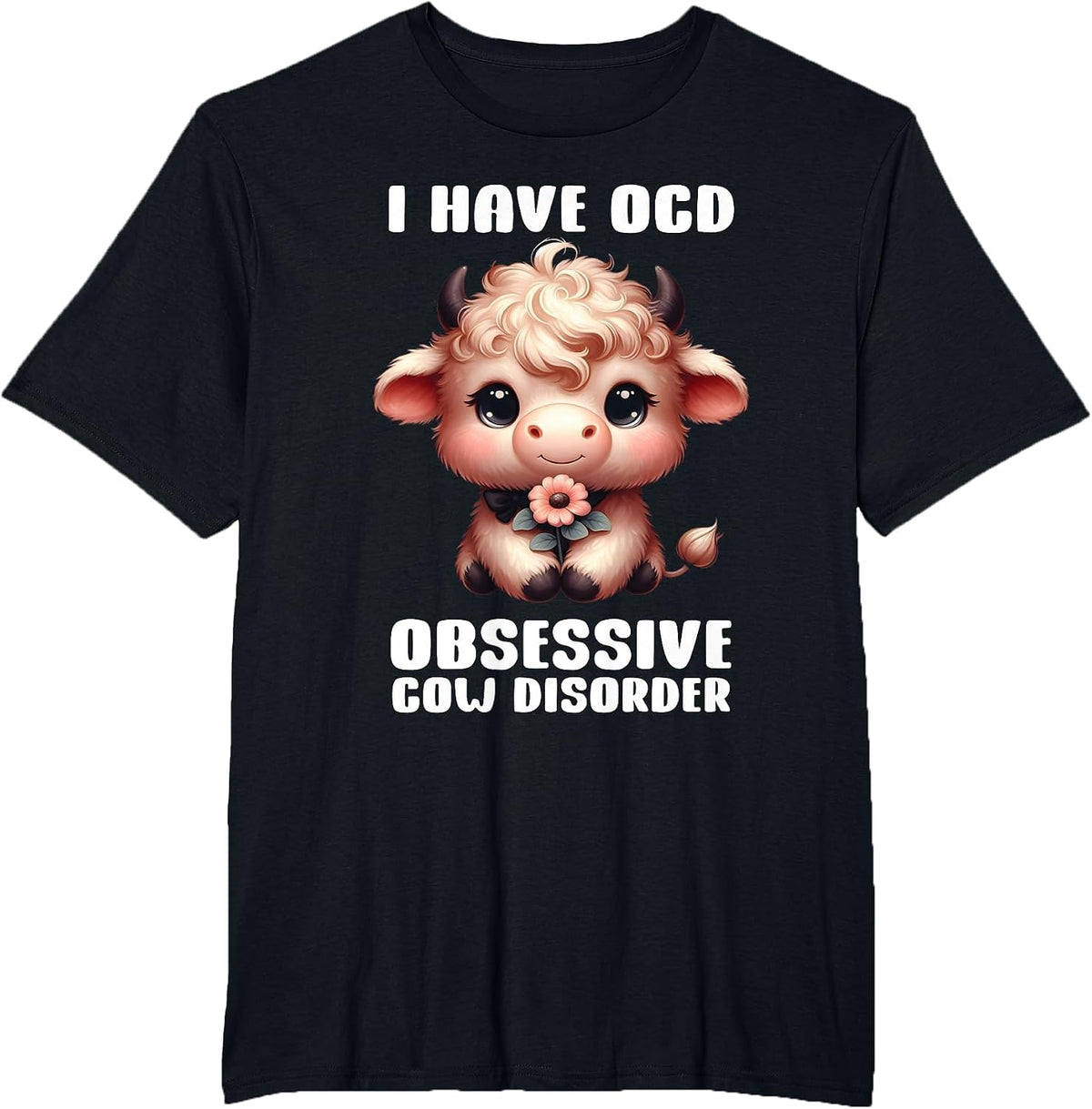 I Have OCD Obsessive Cow Disorder Cow Lover Farmer T-Shirt - Black