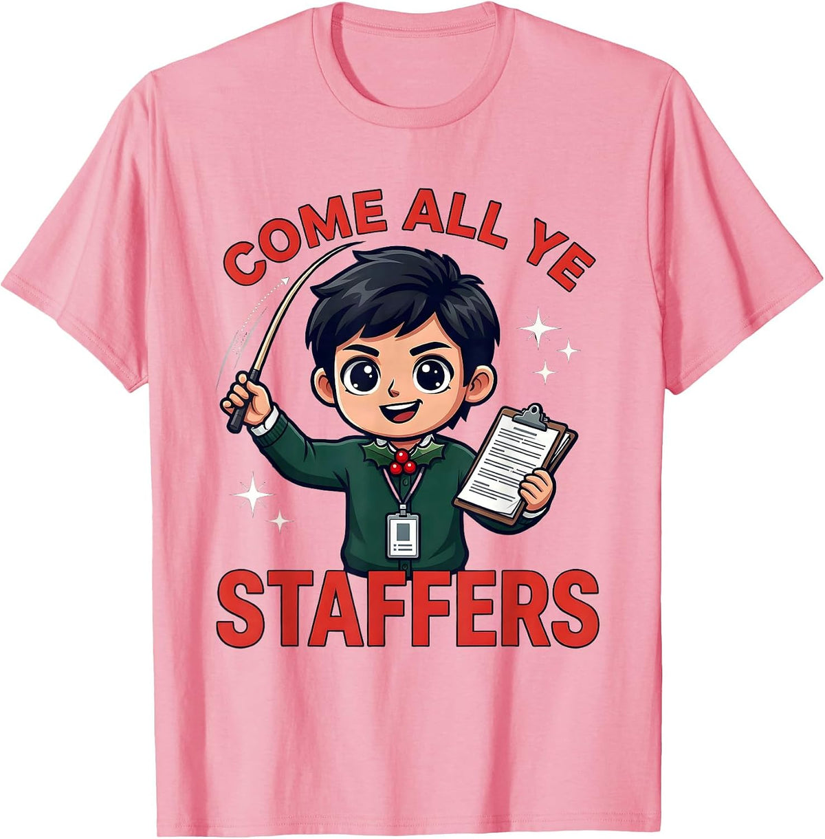 Men's COME ALL YE STAFFERS Funny Music Teacher Christmas T-Shirt - Pink