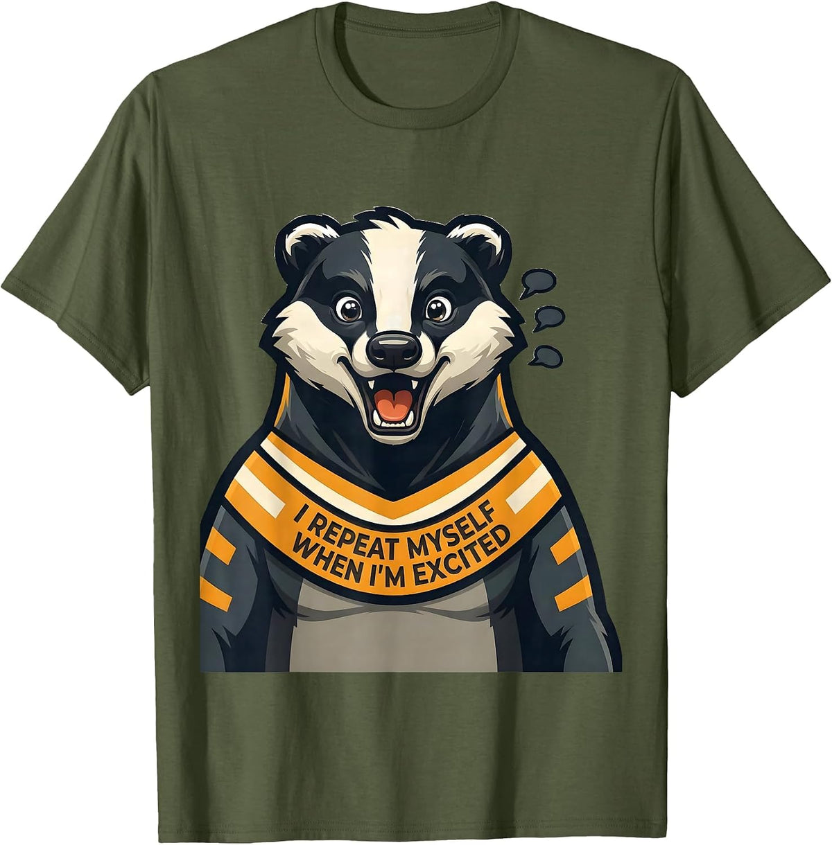 Men's I Repeat Myself When I'm Excited Funny Neurodiversity ADHD T-Shirt - Olive Green