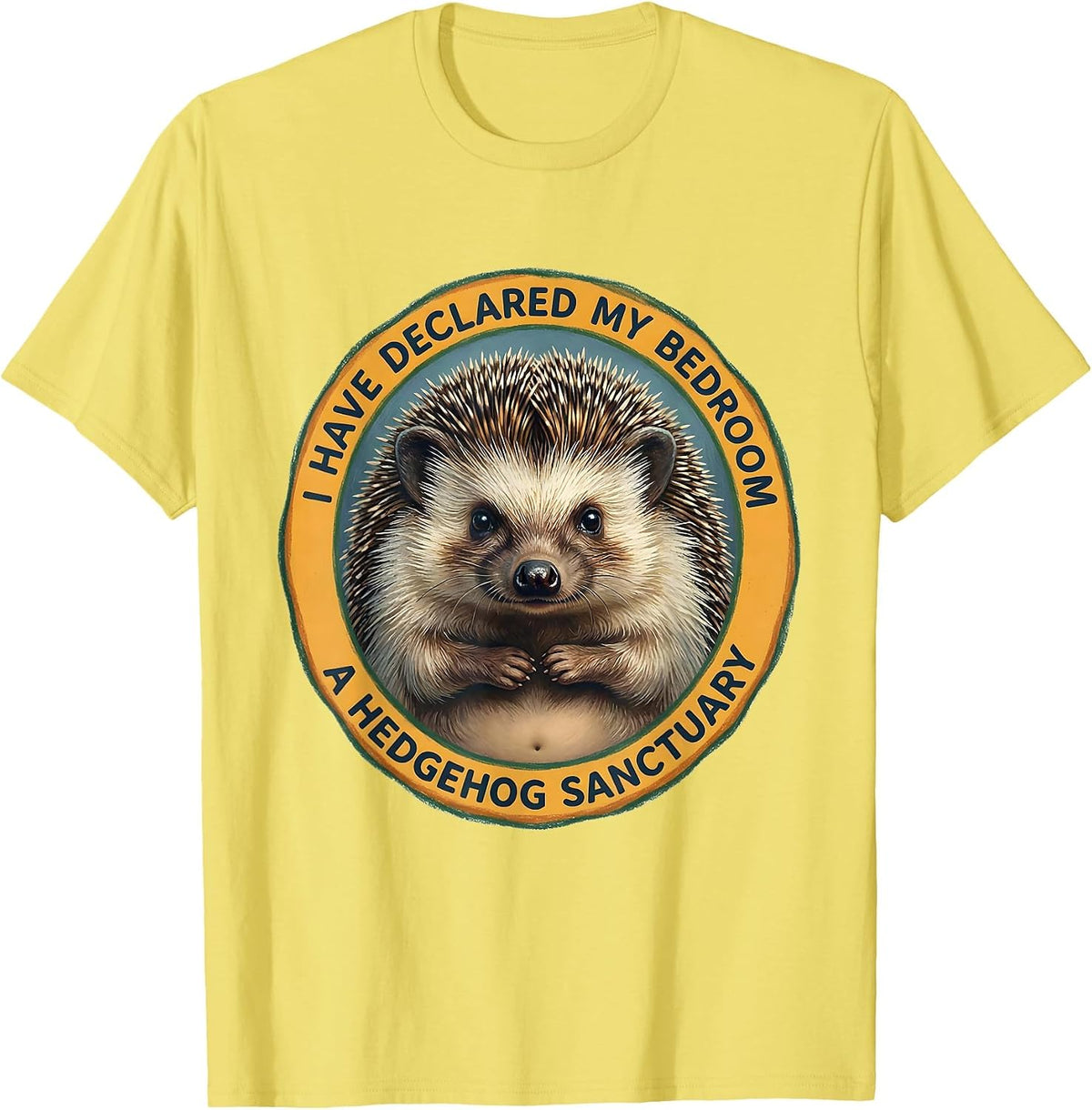 Men's I Have Declared My Bedroom A Hedgehog Sanctuary Cute T-Shirt - Lemon Yellow