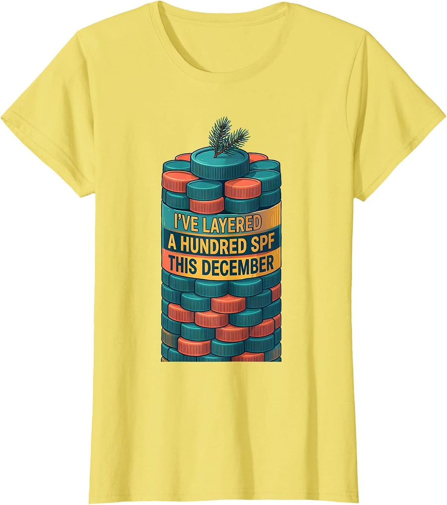 Women's I've Layered A Hundred SPF This December Esthetician T-Shirt - Lemon Yellow