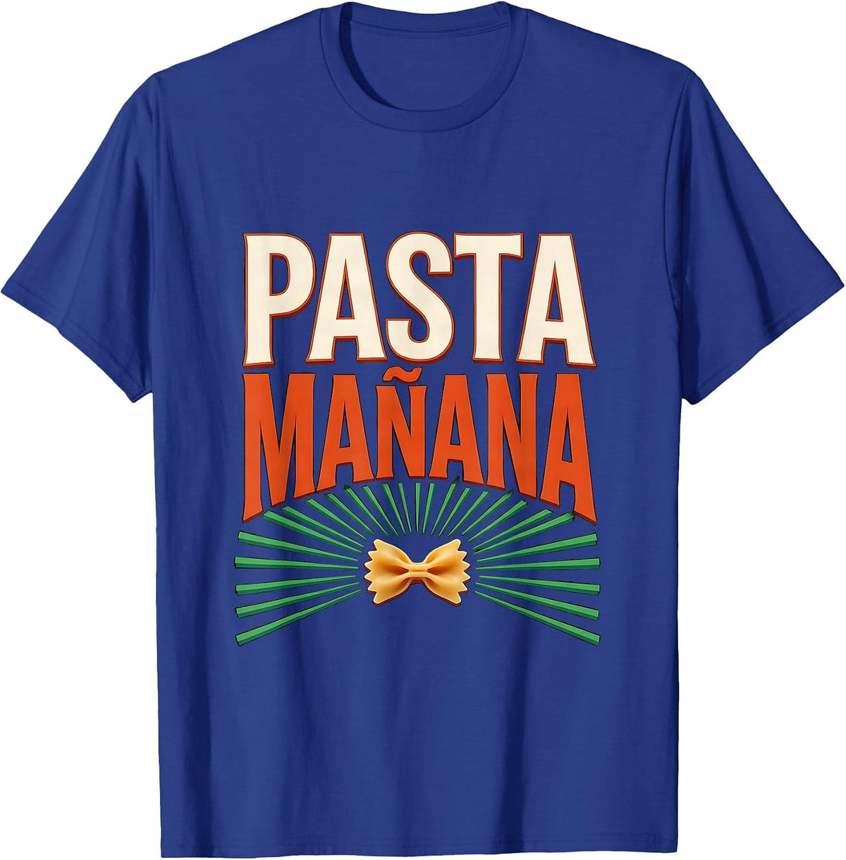 Men's Pasta Mañana Funny Spanish Pun Cinco De Mayo Party Humor T-Shirt - Royal Blue