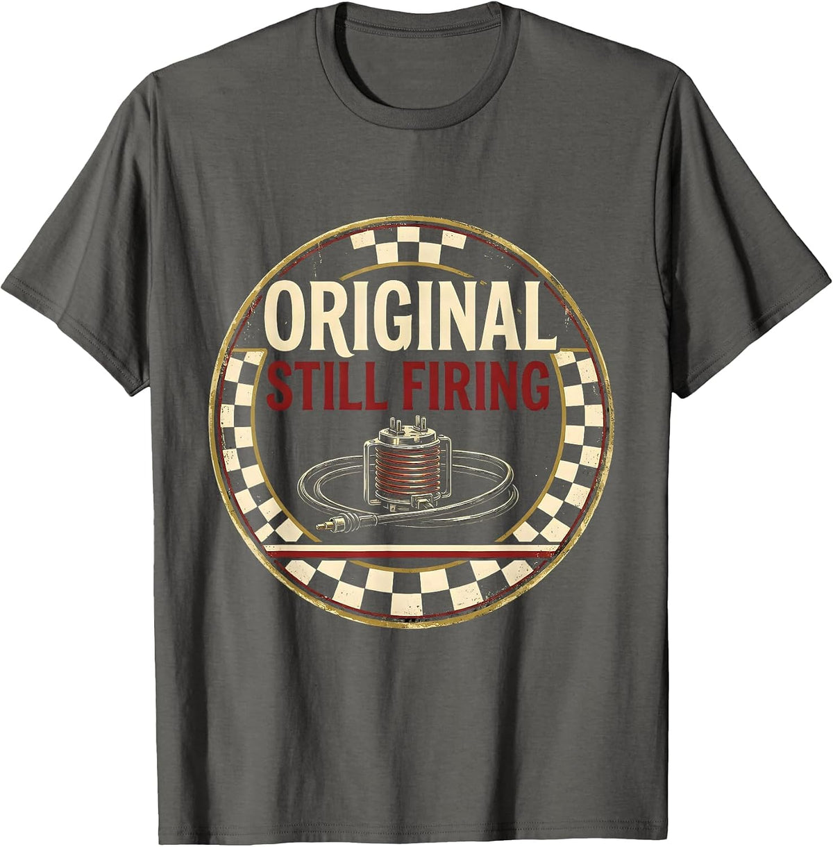 Original Still Firing Vintage Retro Classic Car Racing T-Shirt - Asphalt Grey
