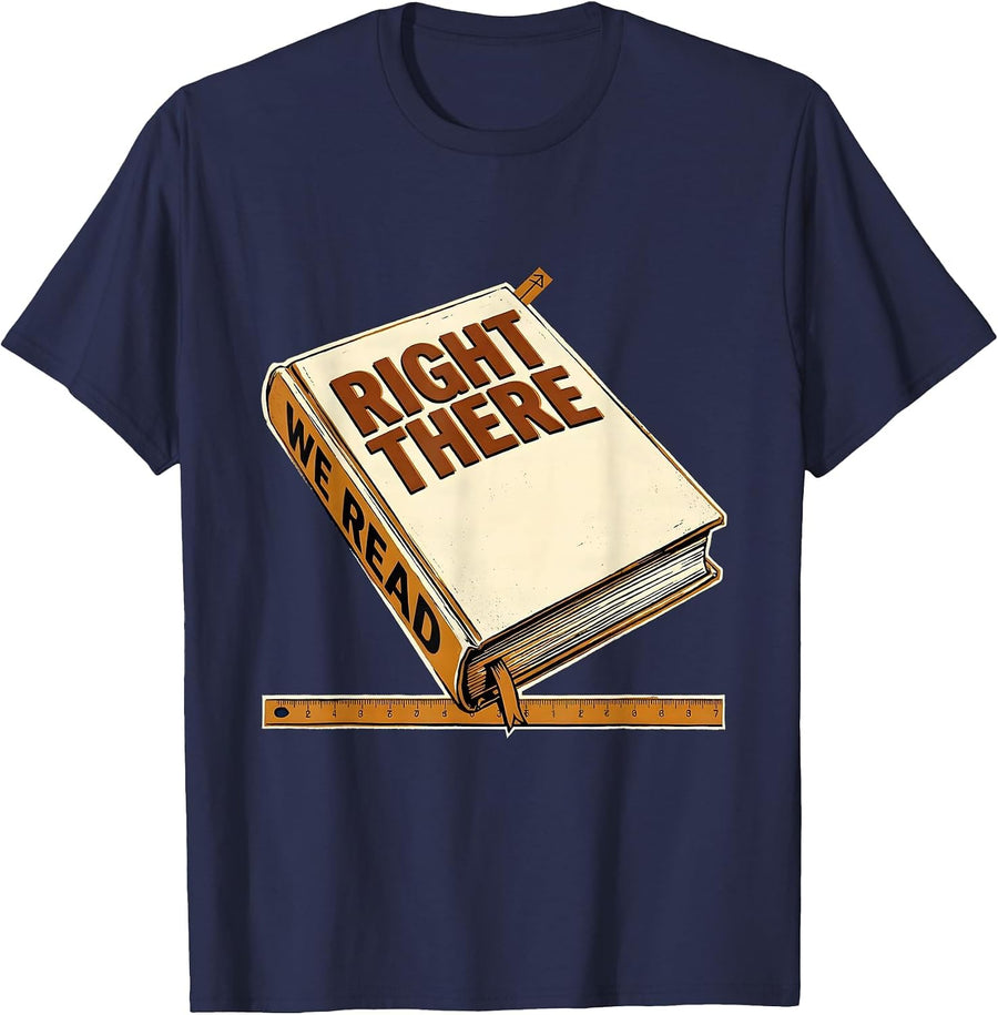 Right There We Read Witty English Literature Teacher T-Shirt - Navy Blue