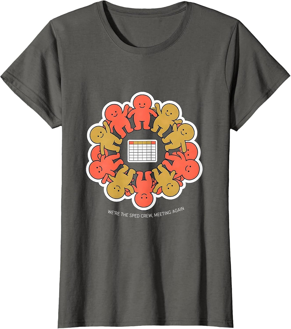 Women's We're The SPED Crew Meeting Again Funny Special Education T-Shirt - Asphalt Grey
