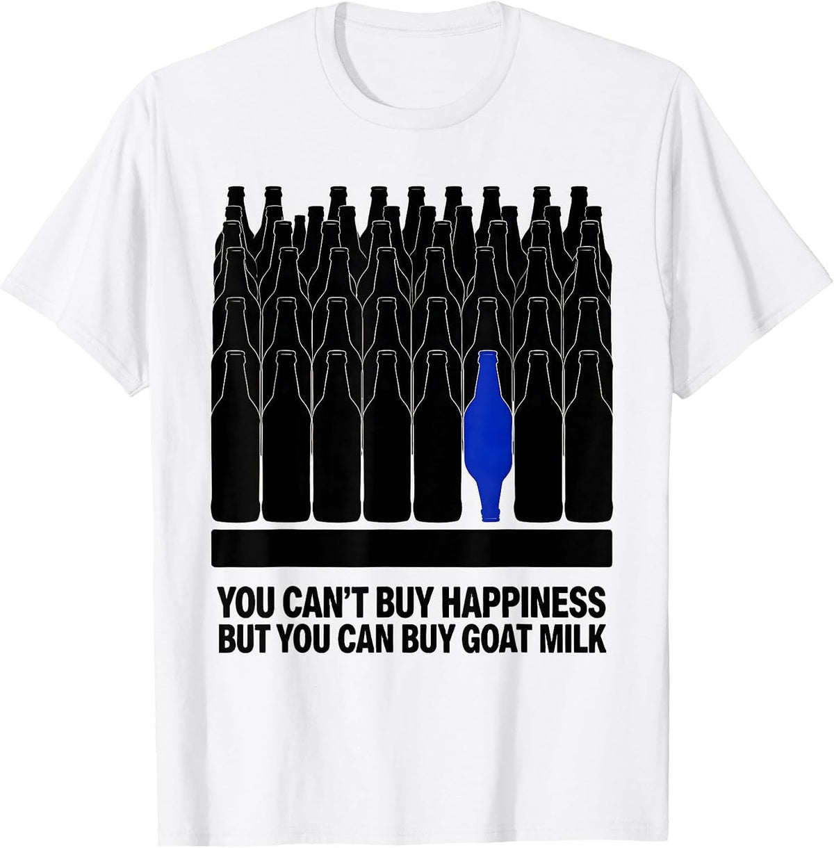 Men's You Can't Buy Happiness But You Can Buy Goat Milk Funny T-Shirt - White