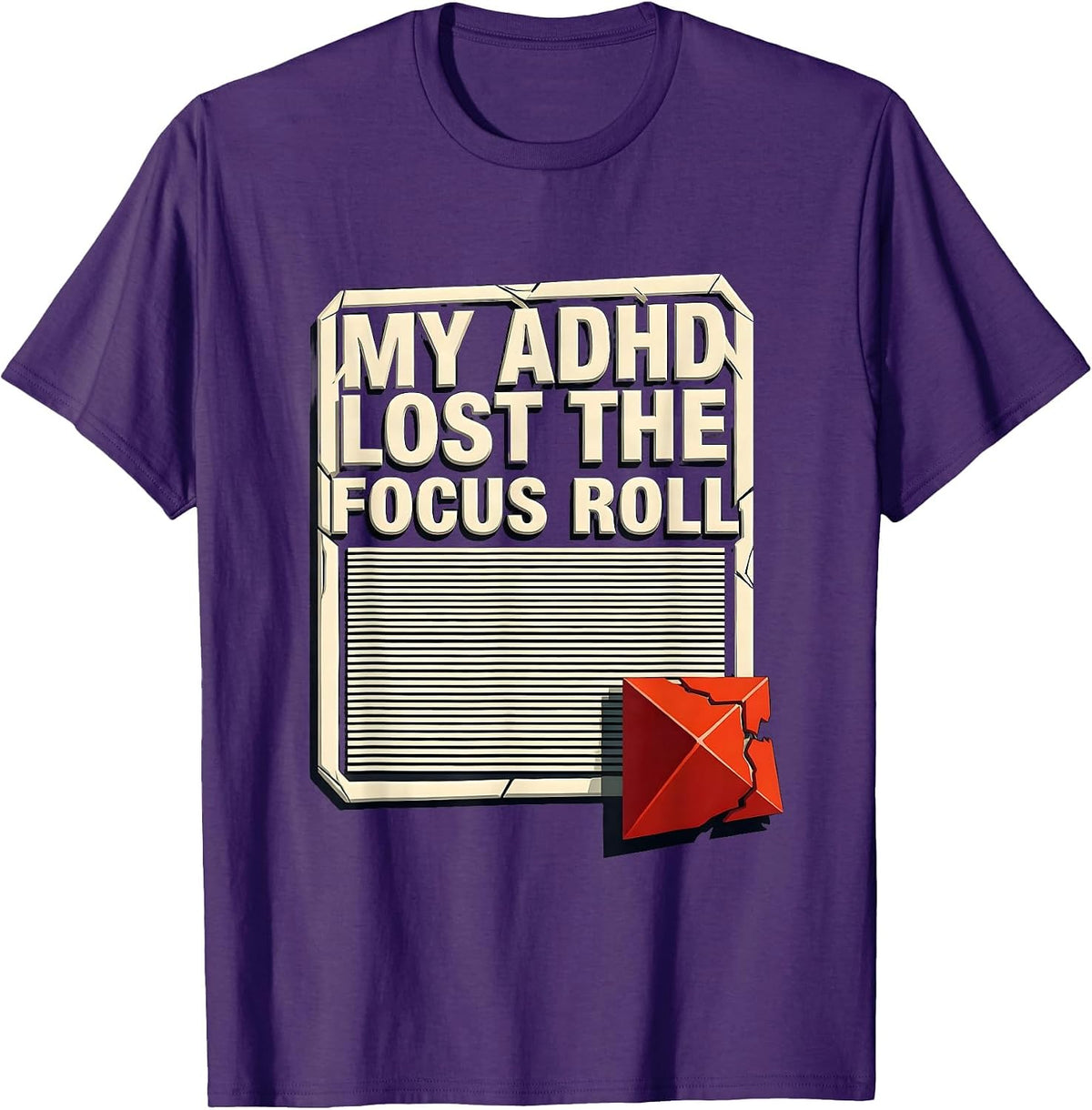 My ADHD Lost The Focus Roll Funny ADHD Gamer Neurodiversity T-Shirt - Purple