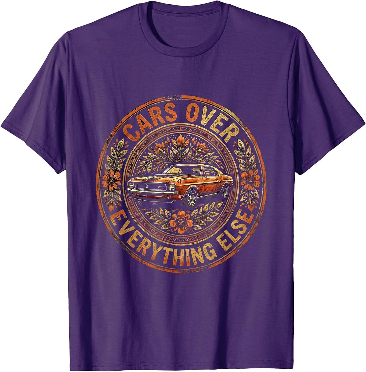 Cars Over Everything Automotive Graphic Design T-Shirt - Purple